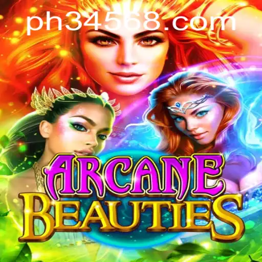 Arcane Beauties Unveiled
